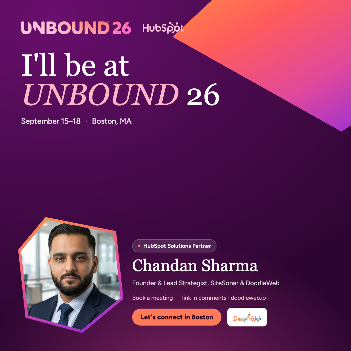I'll be at UNBOUND 26 — Chandan Sharma, Founder & Lead Strategist, SiteSonar & DoodleWeb